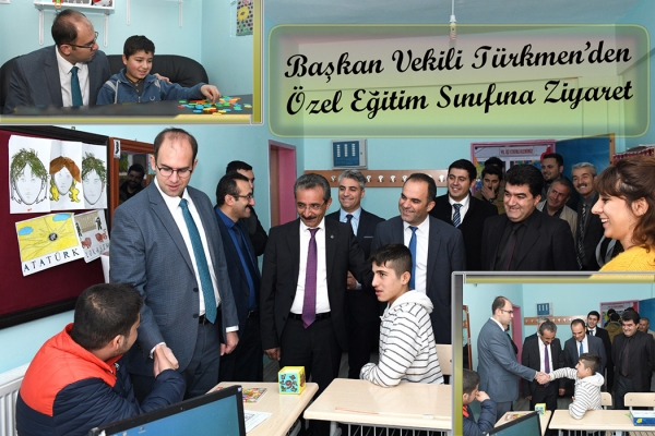 Başkan Vekili Türkmen’den Özel Eğitim Sınıfına Ziyaret