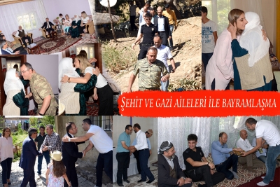 Şehit ve Gazi Ailelerine Bayram Ziyareti