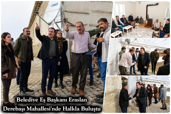 Belediye Eş Başkanı Eraslan, Derebaşı Mahallesi'nde Halkla Buluştu