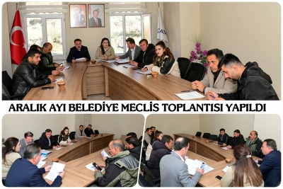 Aralık Ayı Belediye Meclis Toplantısı Yapıldı