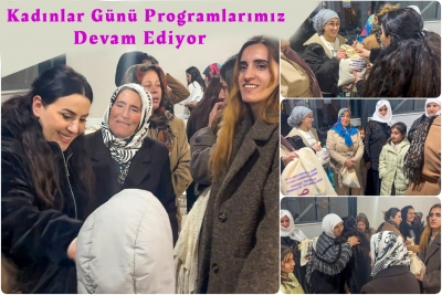 Kadınlar G&uuml;n&uuml; programlarımız devam ediyor