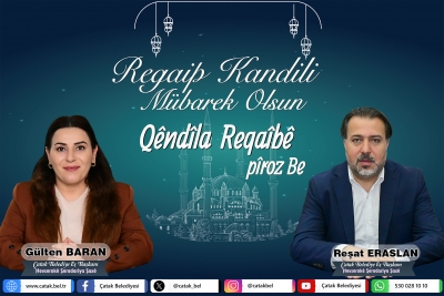 &Ccedil;atak Belediyesi Eş Başkanları G&uuml;lten Baran ve Reşat Eraslan&rsquo;dan Regaip Kandili Mesajı
