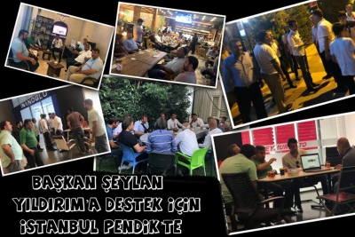Başkan Şeylan Yıldırım&rsquo;a Destek İ&ccedil;in İstanbul Pendik&rsquo;te