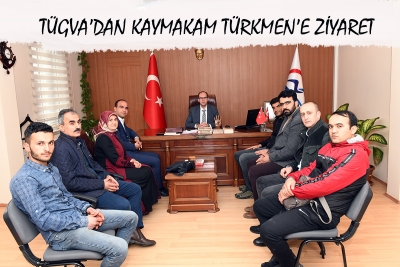 T&Uuml;GVA&rsquo;dan Kaymakam T&uuml;rkmen&rsquo;e Ziyaret