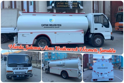 &Ccedil;atak Belediyesi Hurda Sulama Aracını Yenileyerek Hizmete Sundu